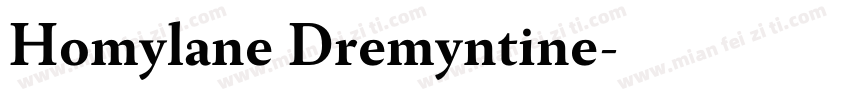 Homylane Dremyntine字体转换
